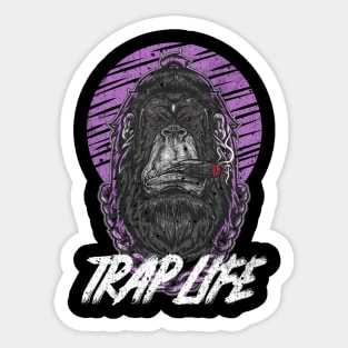 Trap Life / Urban Streetwear / Chillin Monkey Sticker